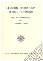 Lexicon hebraicum Veteris Testamenti