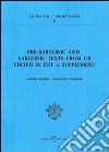 Pre-sargonic and sargonic texts from Ur. Edited in UET 2, supplement libro