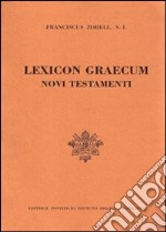 Lexicon graecum Novi Testamenti (rist. anast. Parigi)