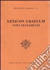 Lexicon graecum Novi Testamenti (rist. anast. Parigi) libro