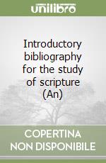 Introductory bibliography for the study of scripture (An) libro