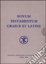 Novum testamentum graece et latine apparatu critico instructum libro