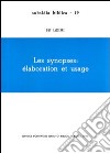 Les synopses: élaboration et usage libro