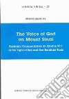 The voice of God on mount Sinai. Rabbinic commentaries on exodus 20:1 in the light of Sufi and Zen-Buddhist libro