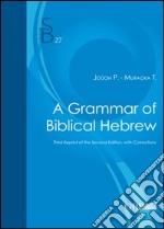 A Grammar of Biblical Hebrew