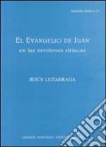 El Evangelio de Juan en las versiones siriacas