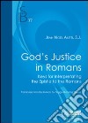 God's justice in romans. Keys for interpretating the epistle to the romans libro