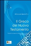 Il greco nel Nuovo Testamento libro