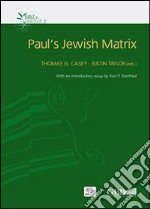 Paul's Jewish matrix libro