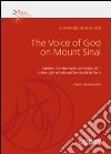 The voice of God on mount Sinai. Rabbinic commentaries on exodus 20:1 in the light of Sufi and Zen-Buddhist libro