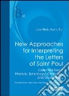 New approaches for interpreting the letters of saint Paul libro