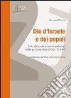 Dio d'Israele e dei popoli. Anti-idolatria e universalismo nella prospettiva di Ger 10,1-16 libro