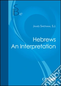 Hebrews. An interpretation