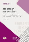 Carrefour des exegetes. Melanges en hommage a monsieur le cardinal Laurent Monsengwo Pasinya a l'occasion de ses 80 ans (1939-2019) libro