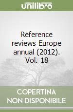 Reference reviews Europe annual (2012). Vol. 18 libro