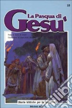 La pasqua di Gesù libro