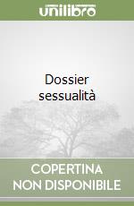 Dossier sessualità libro