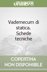 Vademecum di statica. Schede tecniche libro