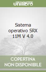 Sistema operativo SRX 11M V 4.0 libro