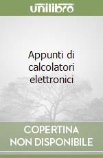 Appunti di calcolatori elettronici libro