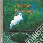 Torino-Ceres e la Canavesana. Itinerari ferroviari piemontesi libro