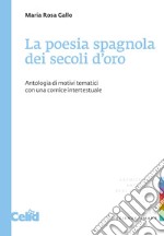 La poesia spagnola dei secoli d'oro