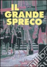 Il grande spreco. La dispersione degli studenti della Facoltà di lettere e filosofia dell'Università di Torino