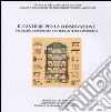 Il cantiere per la conservazione. Tecniche, esperienze e interventi sul costruito libro di Brunetti G. (cur.)