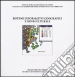 Sistemi informativi geografici e beni culturali libro