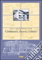 Comunità, Chiese, culture libro