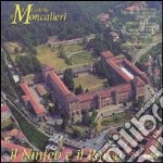 Il castello di Moncalieri. Il ninfeo e il parco libro