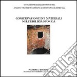 Conservazione dei materiali nell'edilizia storica libro