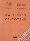 Il manifesto di Ventotene (rist. anast.) libro