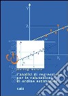 L'analisi di regressione per le valutazioni di ordine estimativo libro