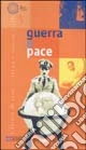 Guerra e pace