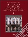 Il palazzo Dal Pozzo della Cisterna nell'isola dell'Assunta in Torino libro