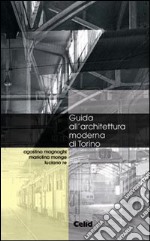 Guida all'architettura moderna di Torino