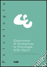 Esperienze di formazione in psicologia dello sport libro