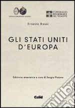 Gli Stati uniti d'Europa (rist. anast.) libro