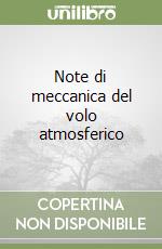 Note di meccanica del volo atmosferico libro