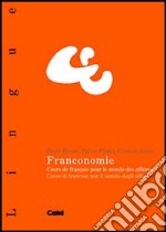 Franconomie. Cours de français pour le monde des affaires