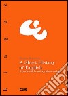 A Short History of English. A coursebook for undergraduate students libro