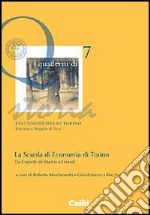 La scuola di economia di Torino. Da Cognetti de Martiis a Einaudi libro