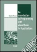 Introduction to Programming with Visual Basic for applications (An)