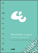 Disabilità e sport. Contributi multidisciplinari