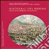 Beni culturali, città, territorio. Indagini per un patrimonio da valorizzare libro