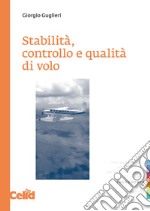 Stabilità, controllo e qualità di volo libro