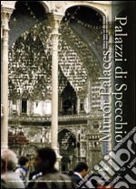 Palazzi di specchio-Mirror palace. Ediz. bilingue libro