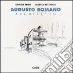 Augusto Romano architetto libro