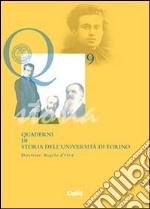 Quaderni di storia dell'Università di Torino. Vol. 9 libro